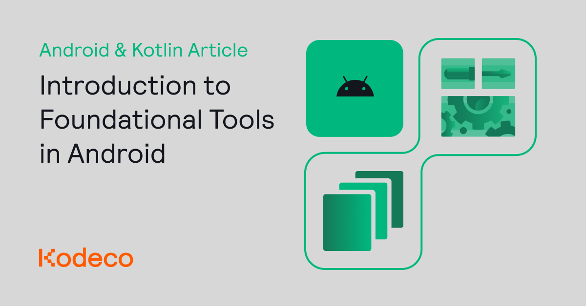 Introduction to Foundational Instruments in Android