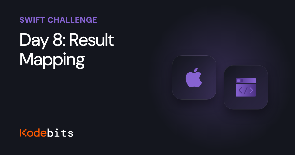 Kodebits Day 8: Result Mapping [FREE]