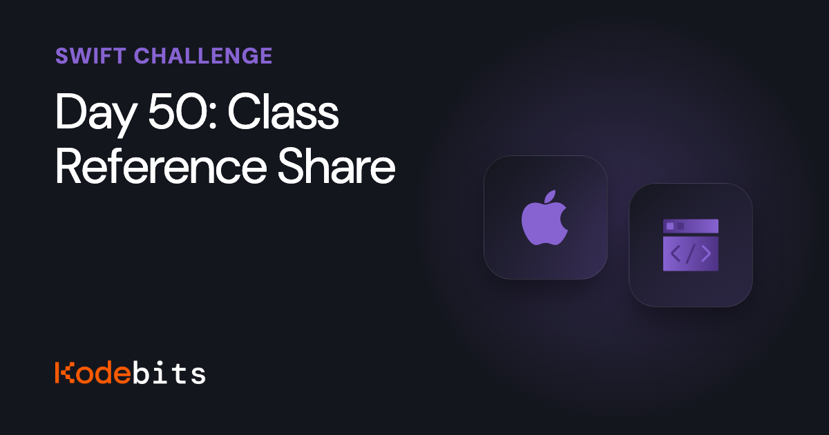 Kodebits Day 50: Class Reference Share [FREE]