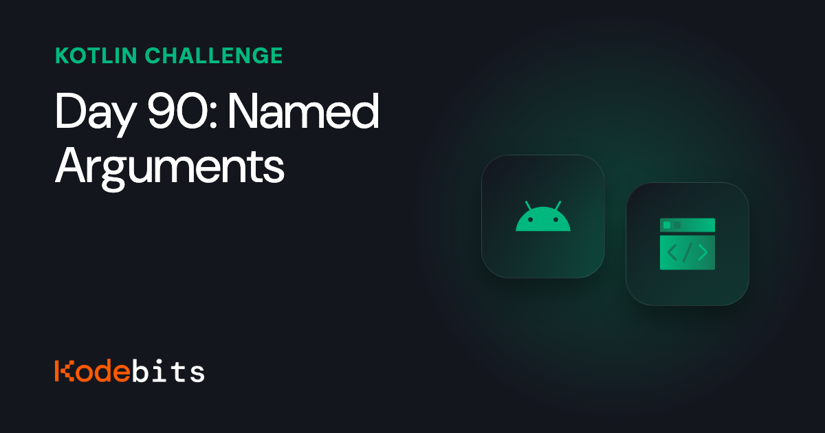 Image for Kodebits Day 90: Named Arguments [FREE]