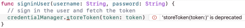 Screenshot of an error message in Xcode showing that the call to storeToken is deprecated and shown as an error